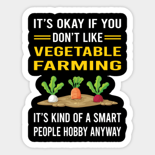 Smart People Hobby Vegetable Farming Farm Farmer Sticker